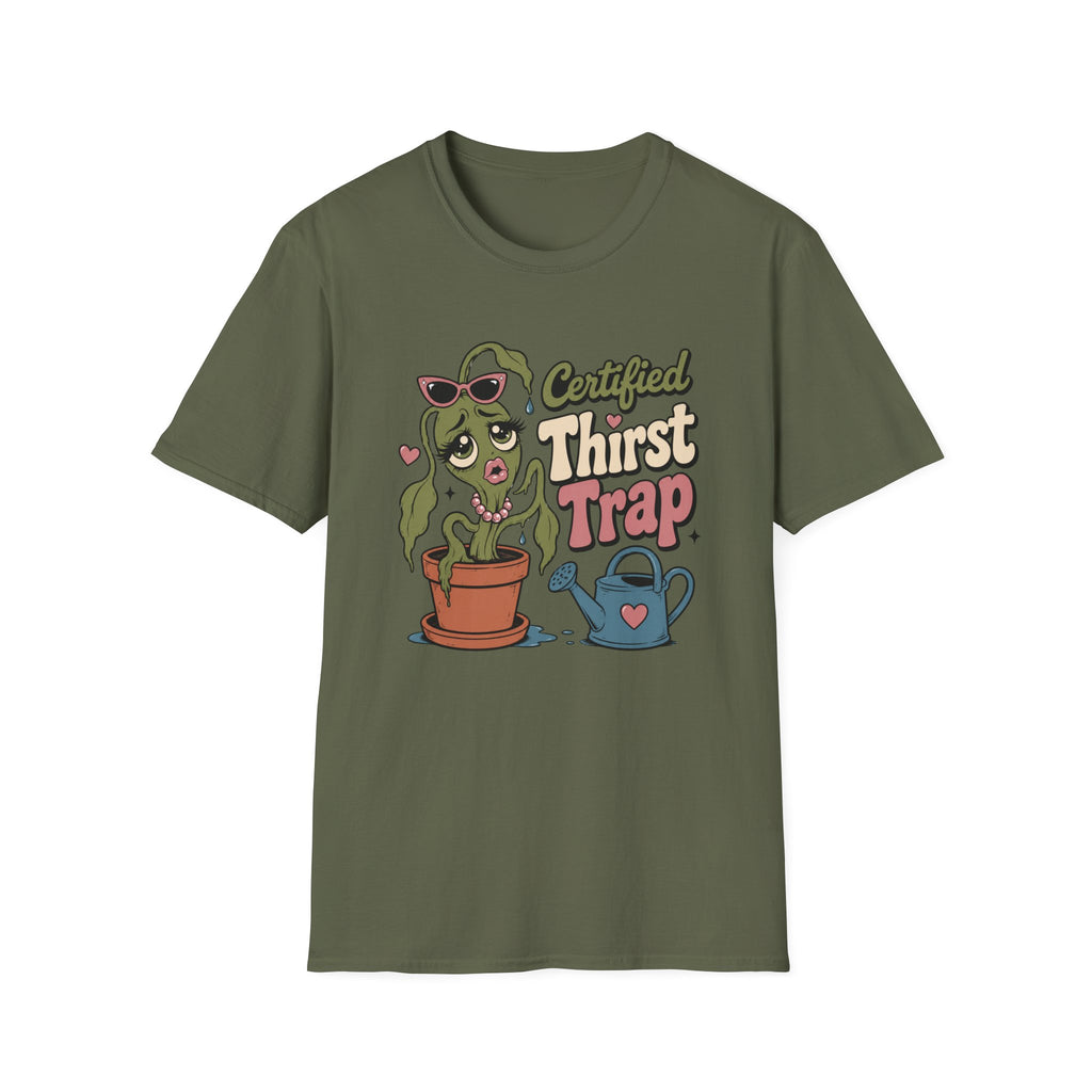 Certified Thirst Trap  T-Shirt