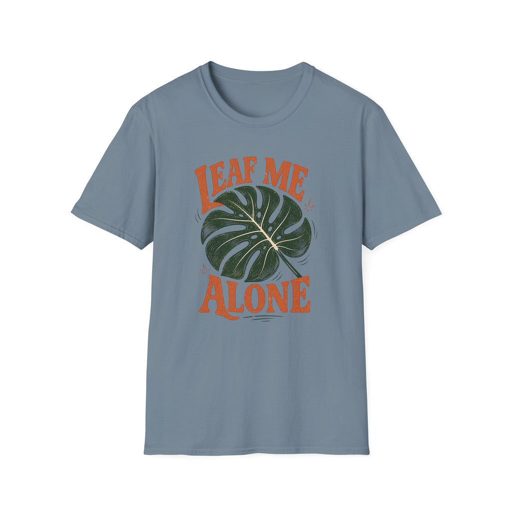 Leaf Me Alone T-Shirt