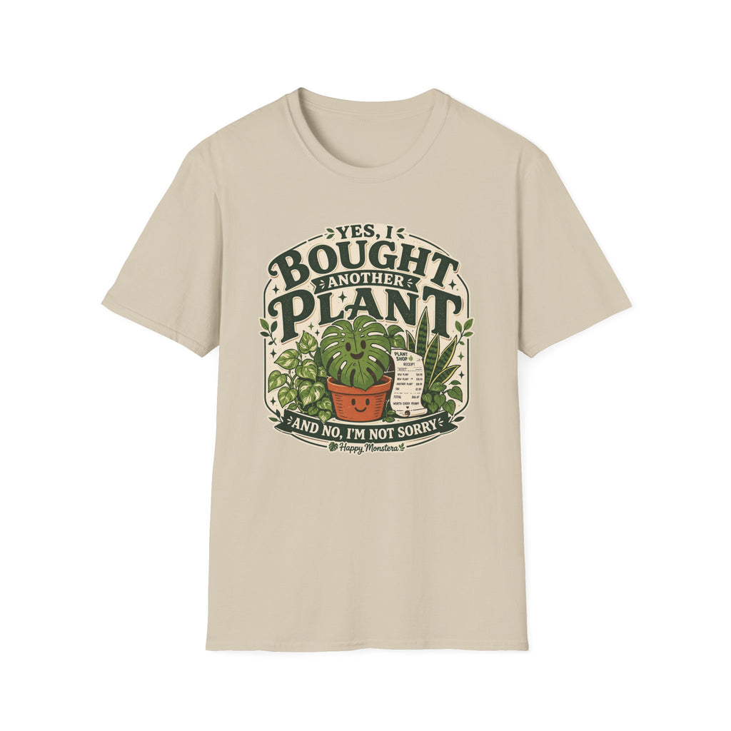 Yes, I Bought Another Plant T-Shirt
