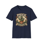 Prick Happens  T-Shirt