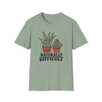 Naturally Difficult T-Shirt