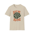 Leaf Me Alone T-Shirt