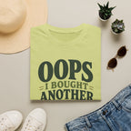 Oops I Bought Another Plant T-Shirt