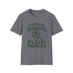 Plant Problem T-shirt