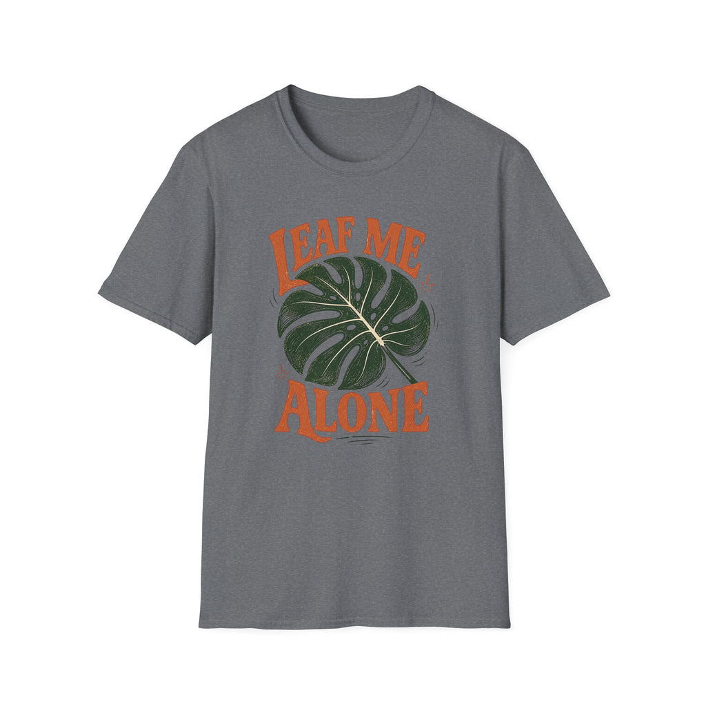 Leaf Me Alone T-Shirt