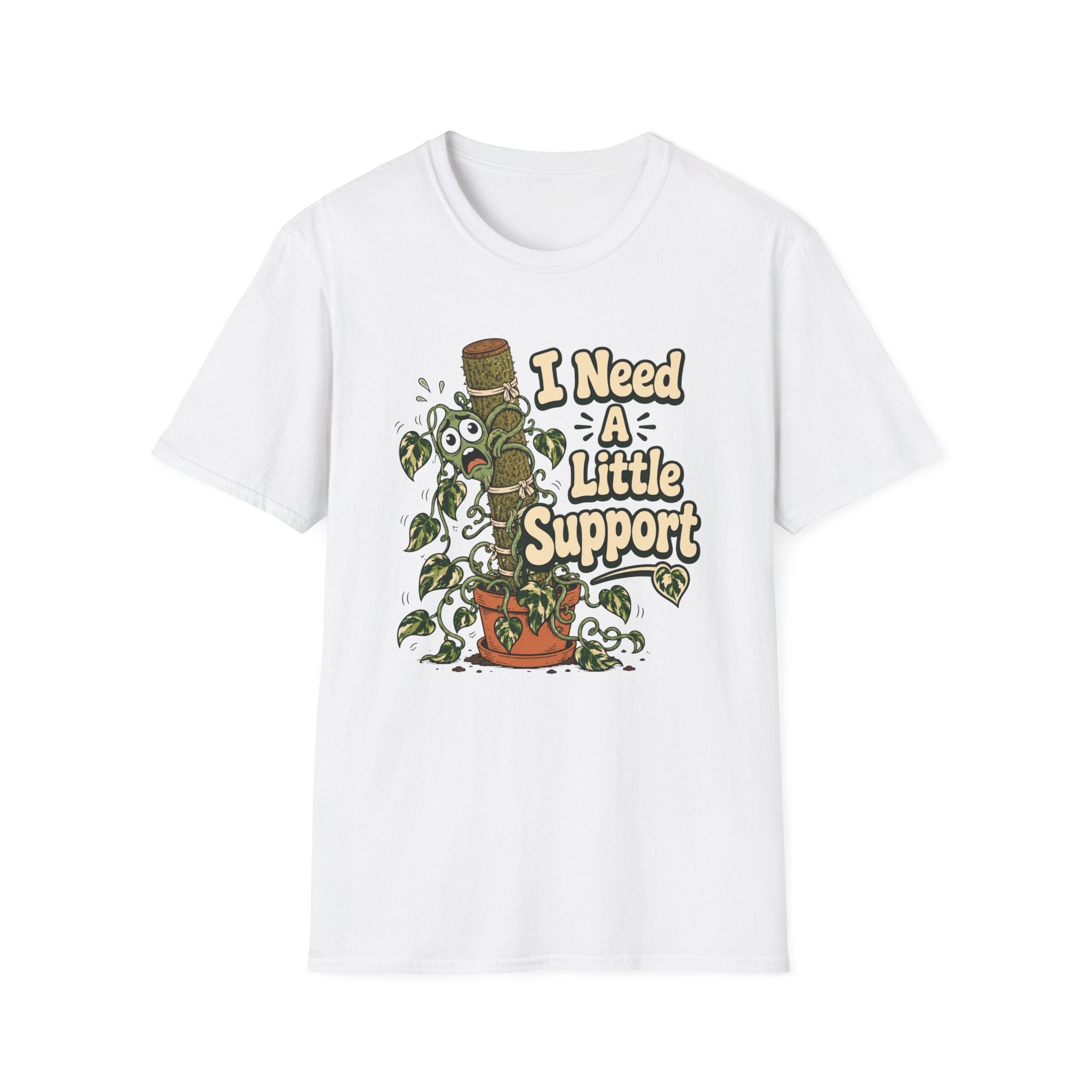 I Need A Little Support T-Shirt