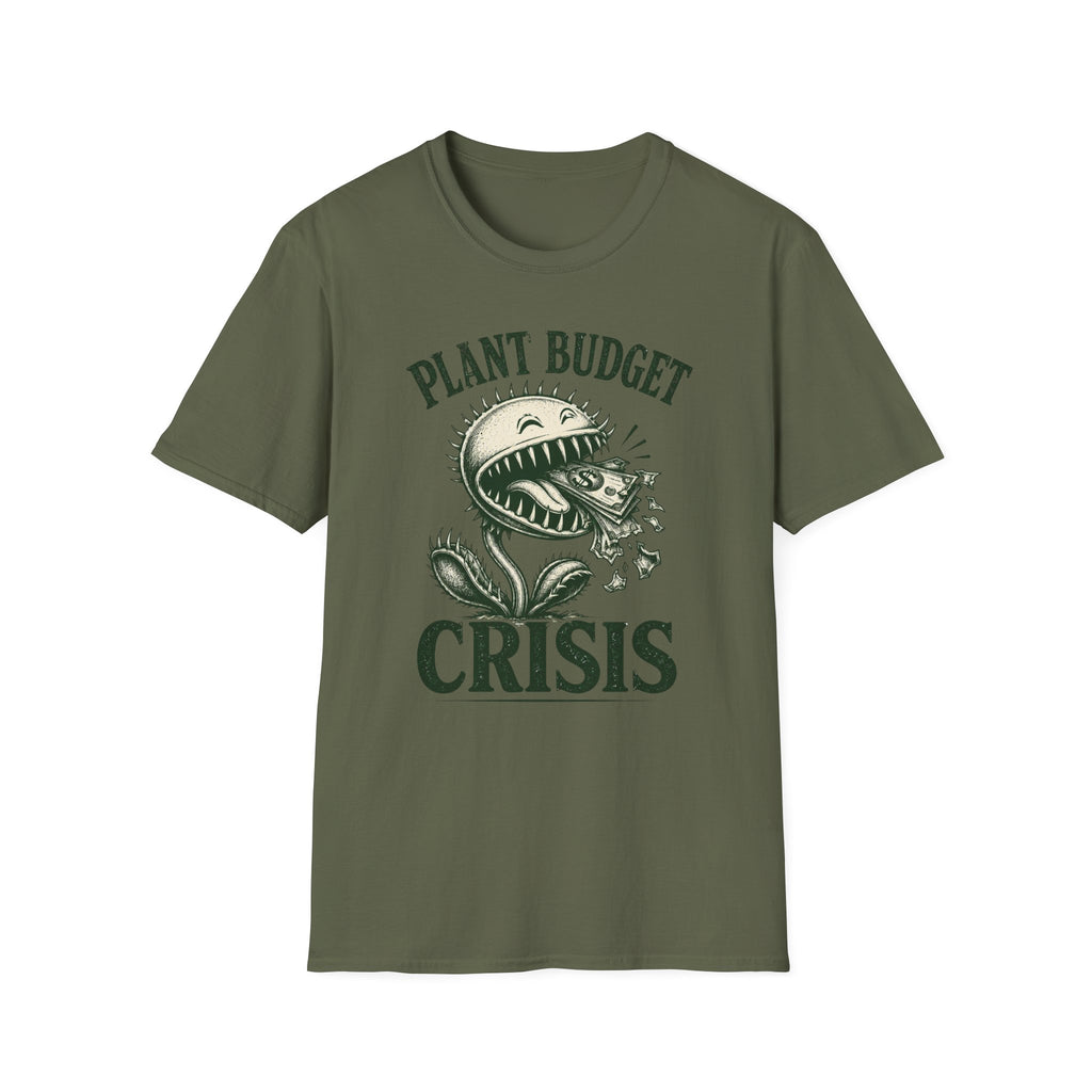 Plant Budget Crisis T-Shirt