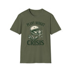 Plant Budget Crisis T-Shirt