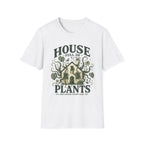 House Full Of Plants T-Shirt
