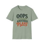 Oops I Bought Another Plant T-Shirt