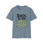 Succ It Up T-Shirt