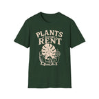 Plants Before Rent T-Shirt