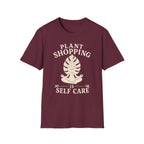 Plant Shopping Is Self Care T-Shirt