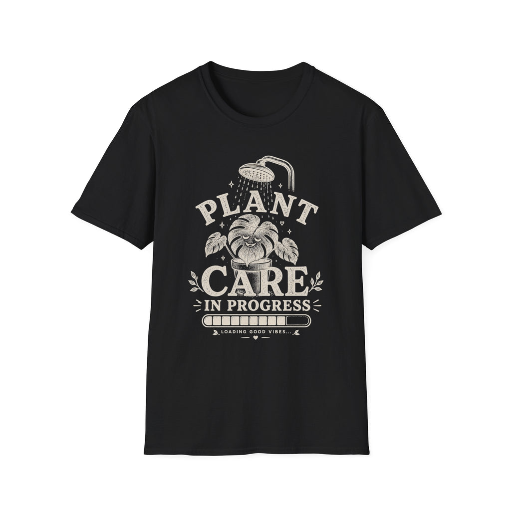 Plant Care In Progress T-Shirt
