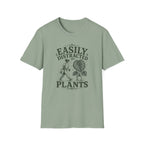 Easily Distracted By Plants T-Shirt