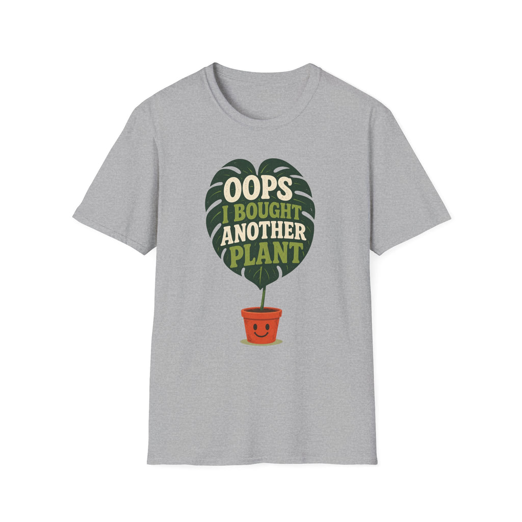 Oops I Bought Another Plant T-Shirt