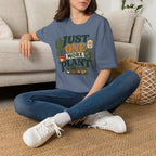 Just One More Plant T-Shirt
