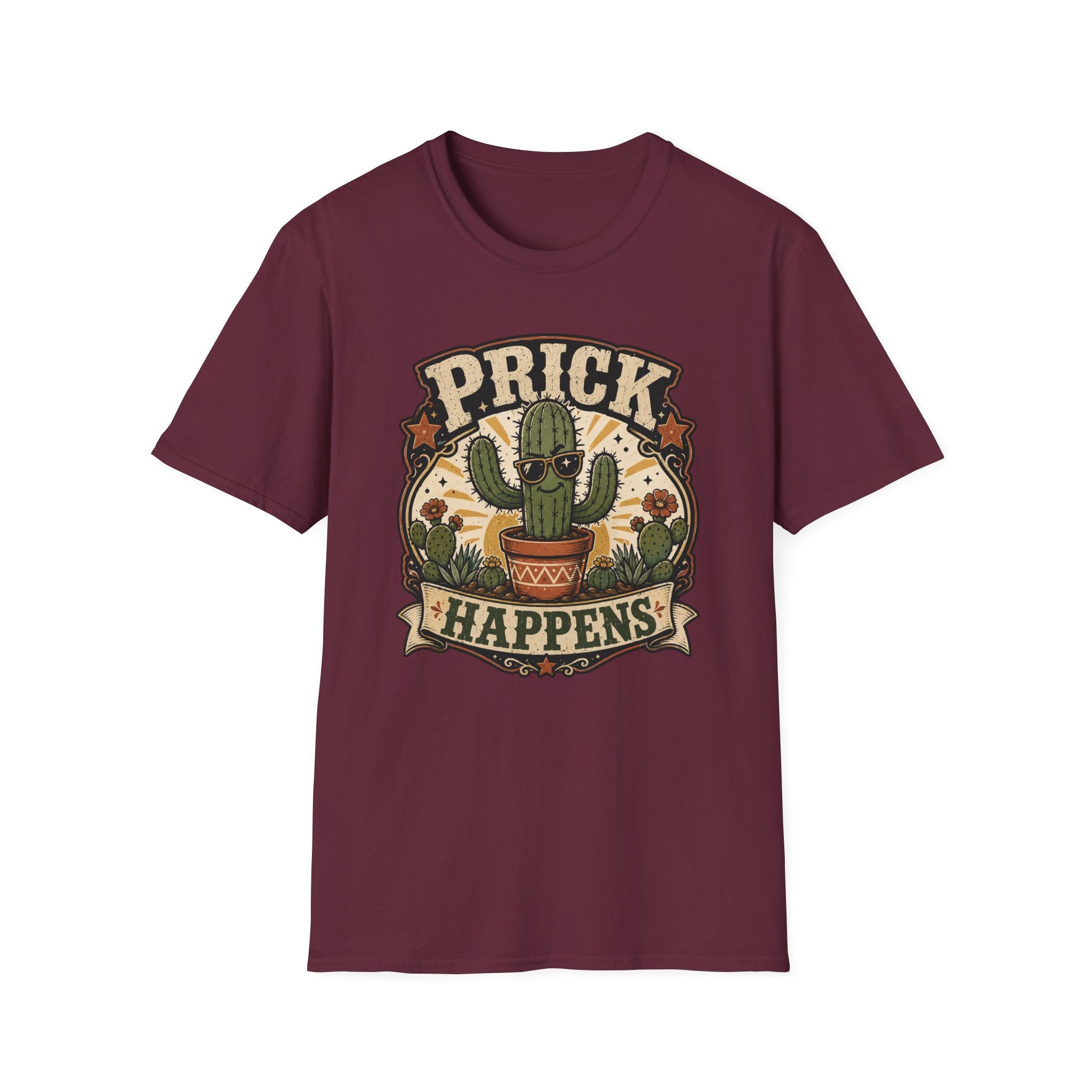 Prick Happens  T-Shirt