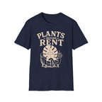 Plants Before Rent T-Shirt