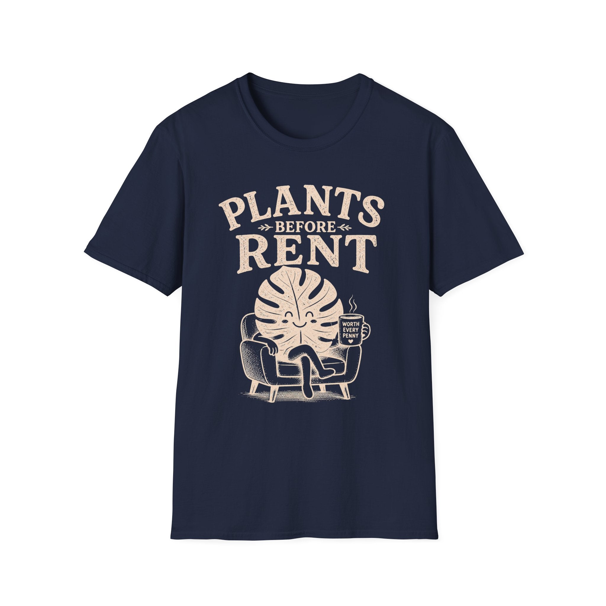 Plants Before Rent T-Shirt