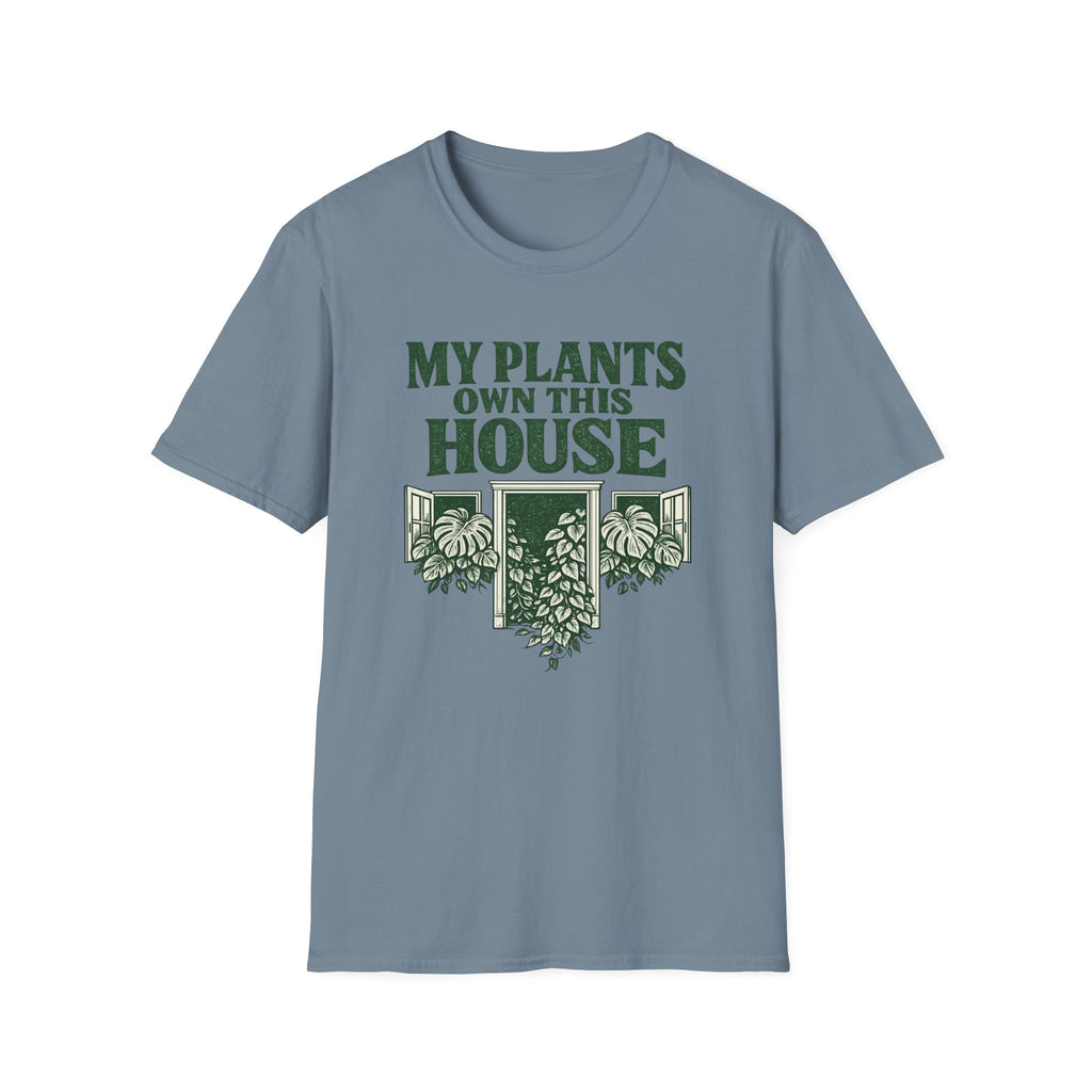 My Plants Own This House T-Shirt