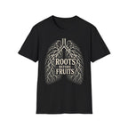 Roots Before Fruits T-Shirt