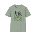 Succ It Up T-Shirt