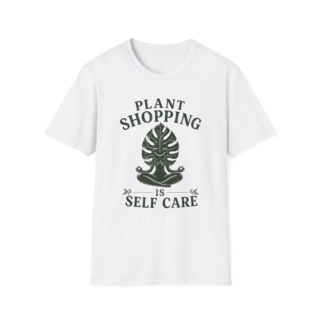 Plant Shopping Is Self Care T-Shirt
