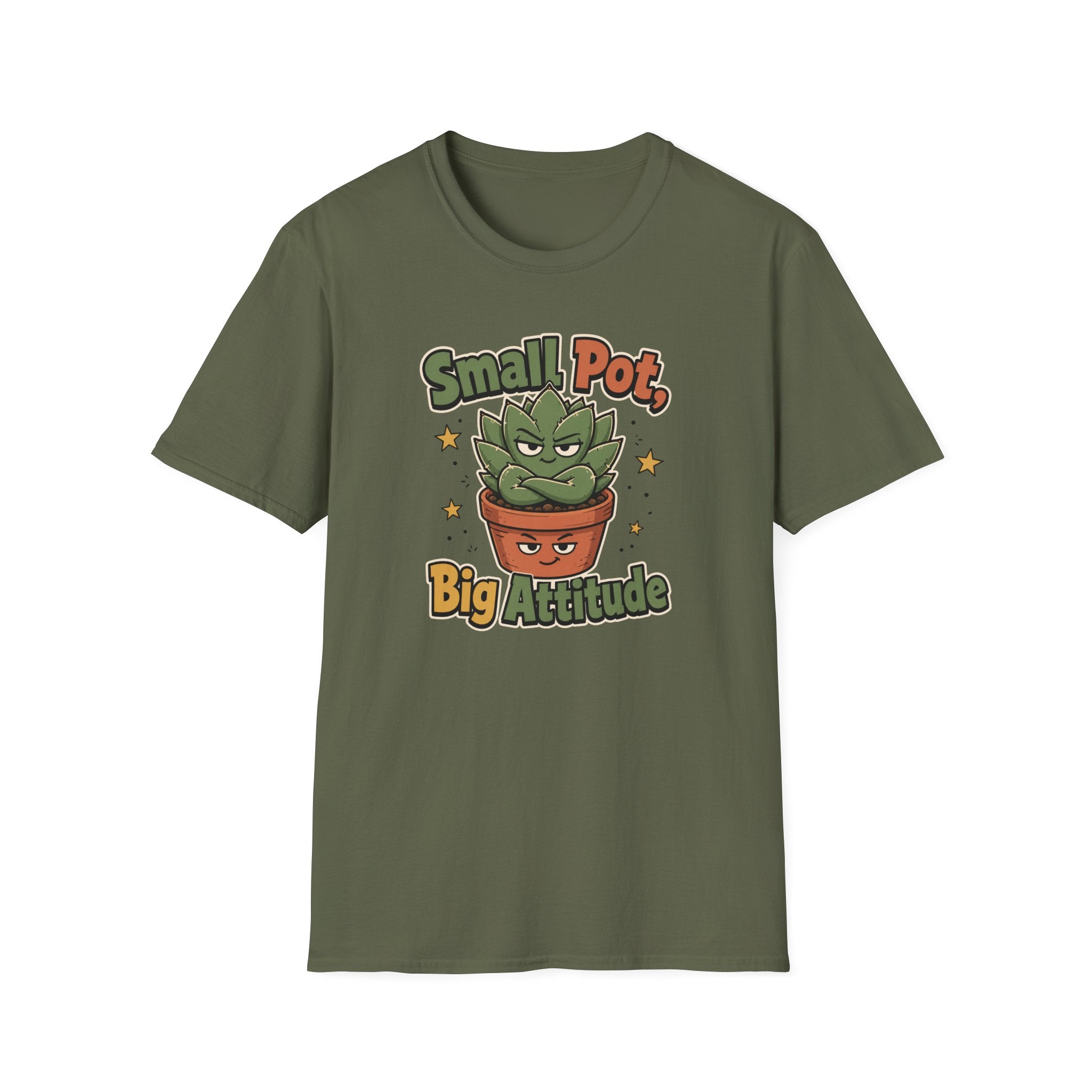 Small Pot Big Attitude T-Shirt