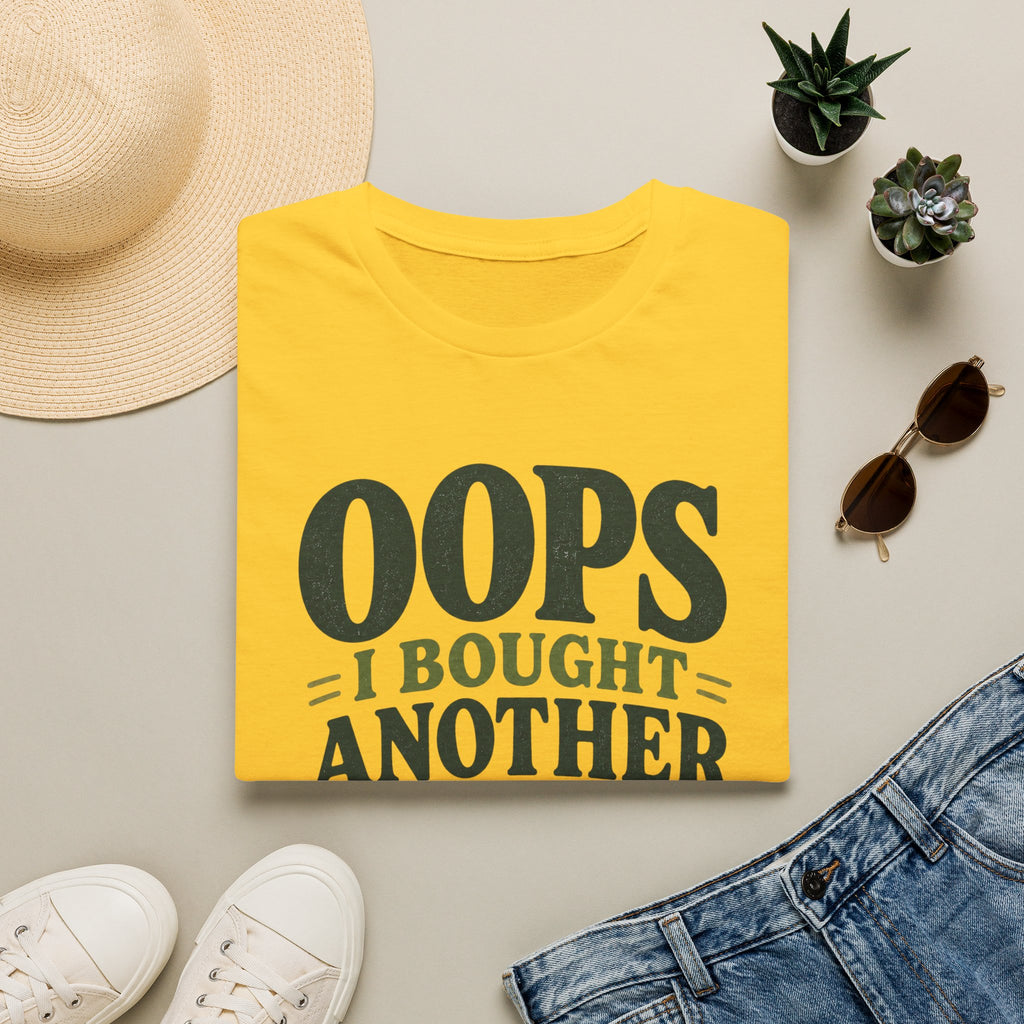 Oops I Bought Another Plant T-Shirt