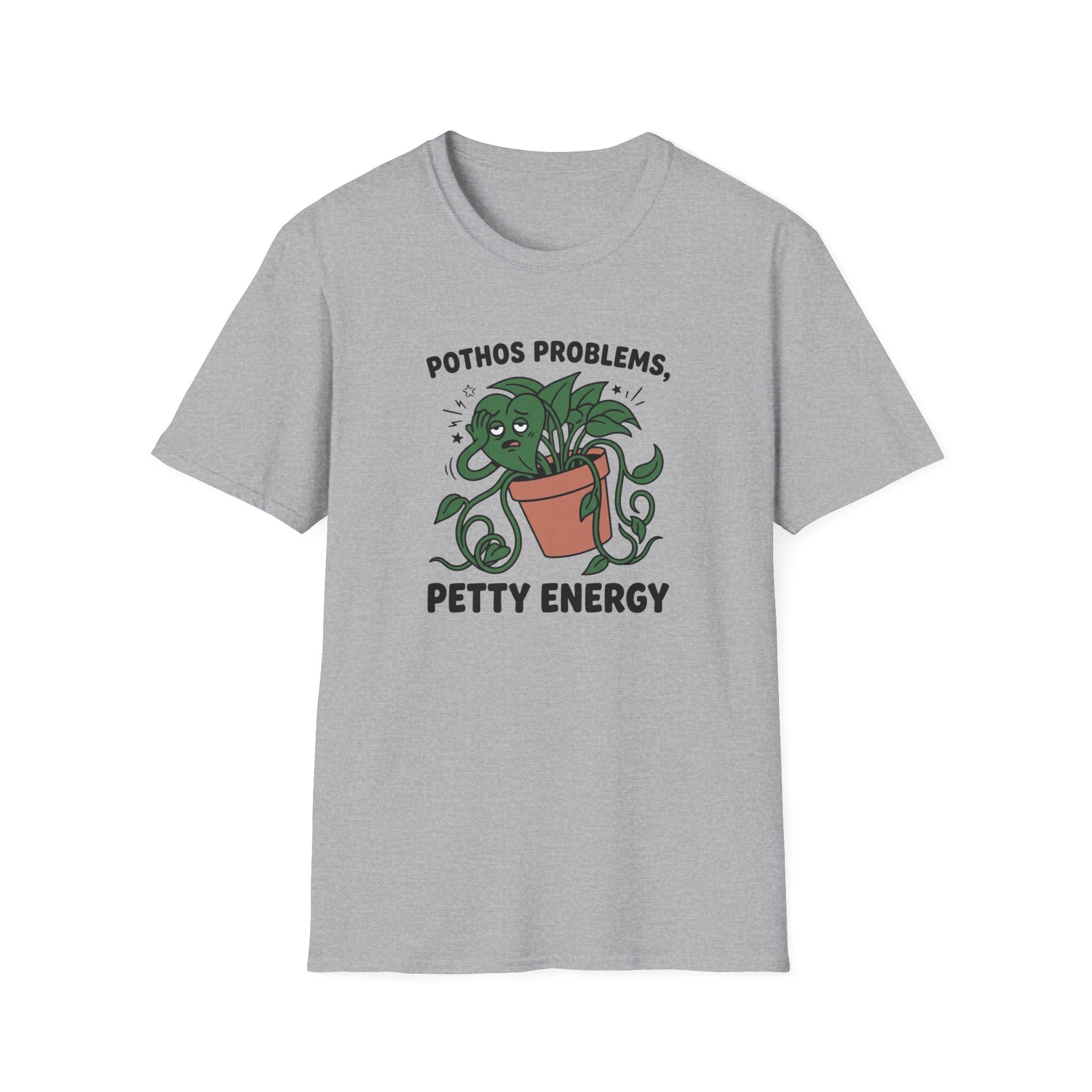 Pothos Problems Petty Energy T-Shirt