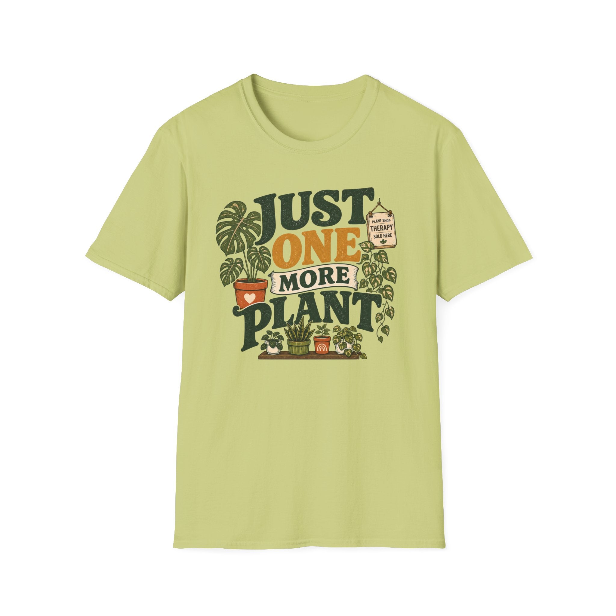 Just One More Plant T-Shirt
