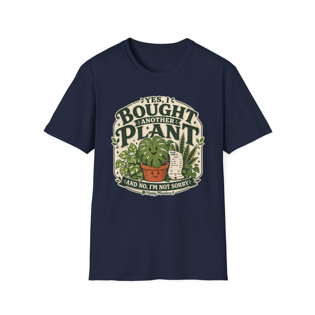 Yes, I Bought Another Plant T-Shirt