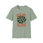 Leaf Me Alone T-Shirt