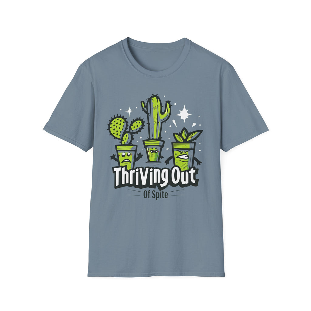 Thriving Out Of Spite T-Shirt