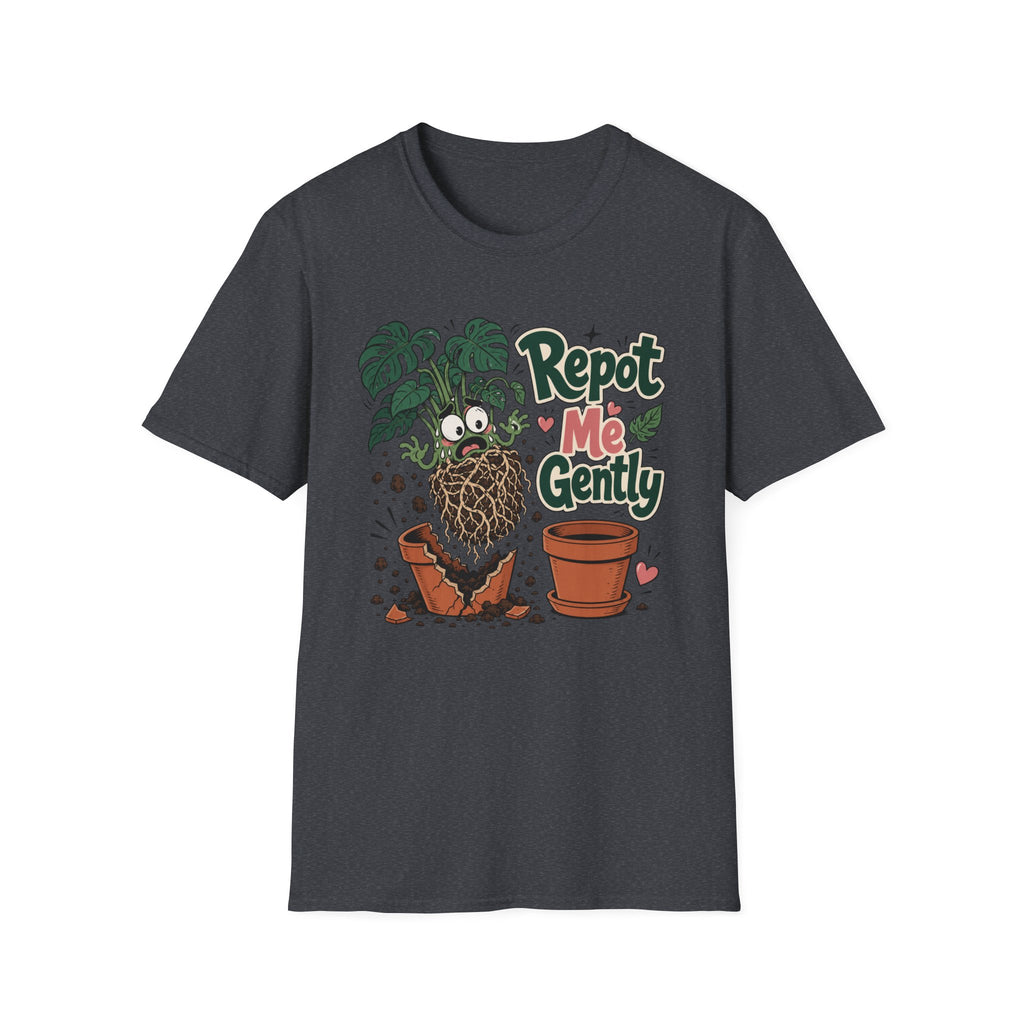 Repot Me Gently T-Shirt