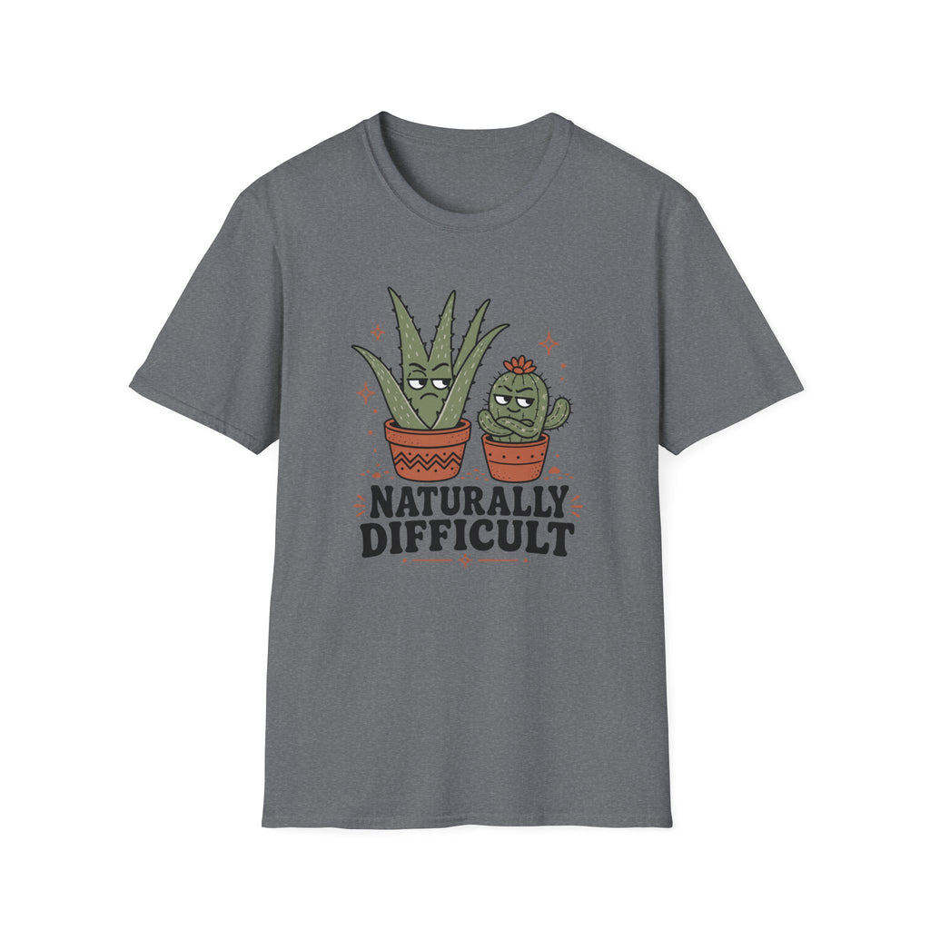 Naturally Difficult T-Shirt
