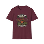 Talk Dirt To Me  T-Shirt