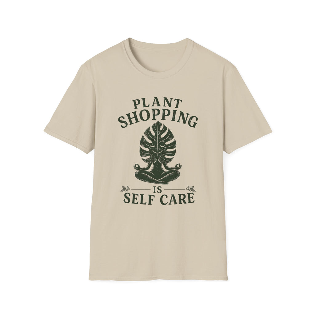 Plant Shopping Is Self Care T-Shirt