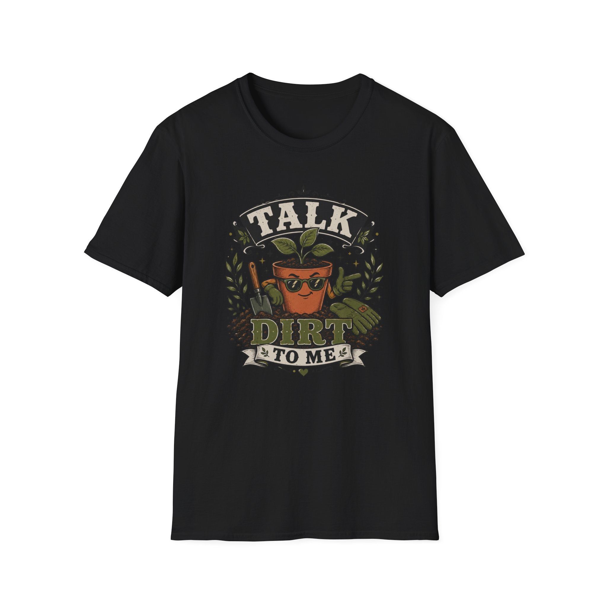 Talk Dirt To Me  T-Shirt