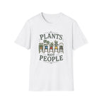 Plants Not People T-Shirt