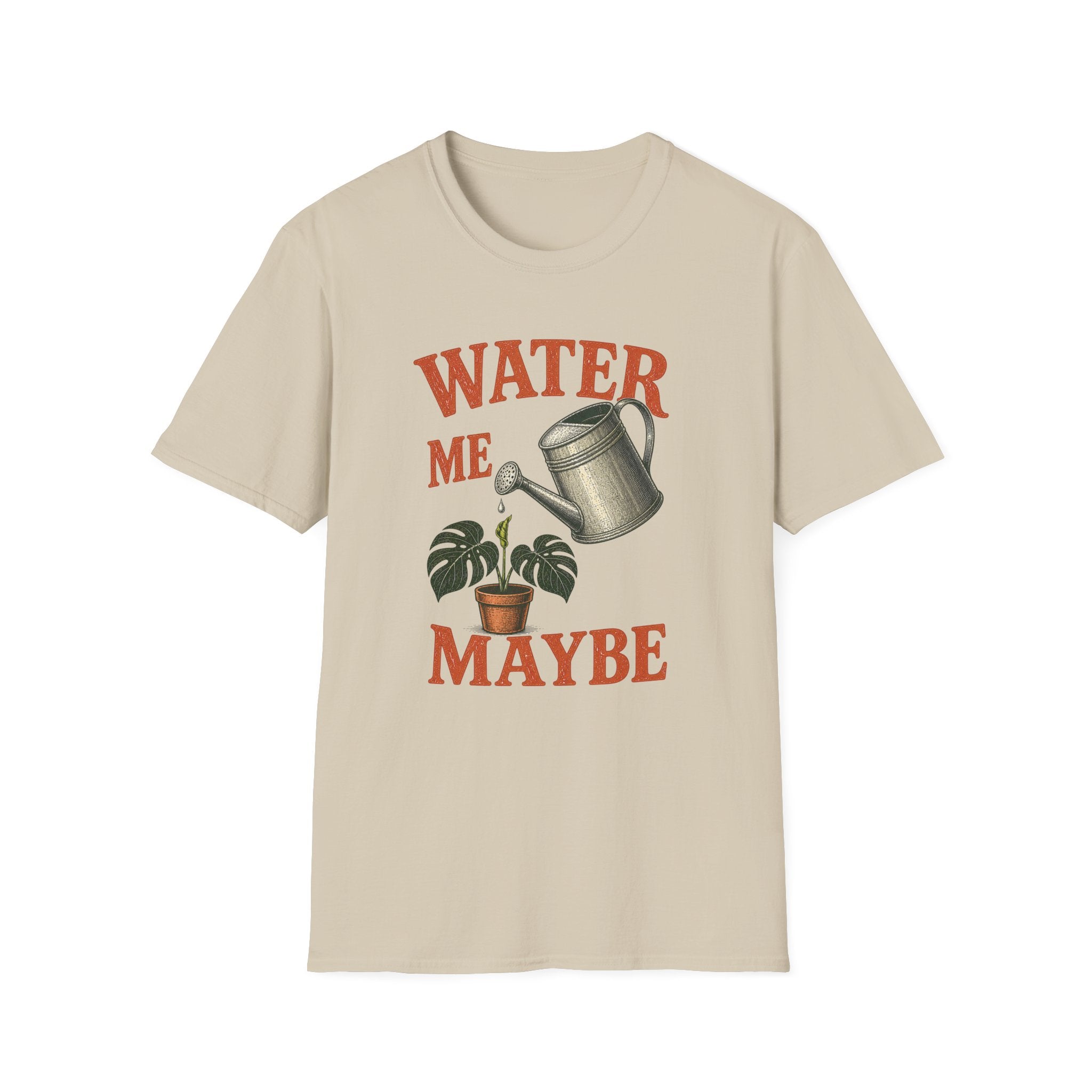 Water Me Maybe T-Shirt