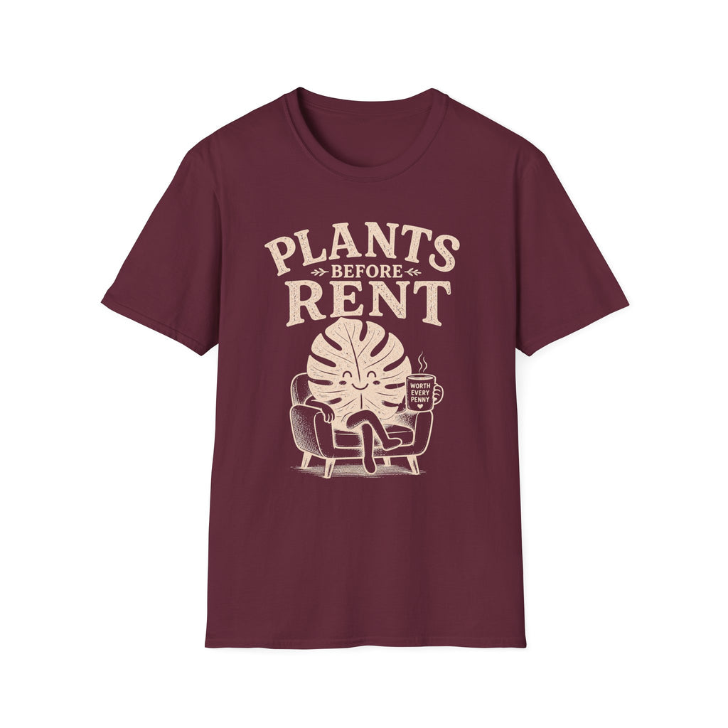 Plants Before Rent T-Shirt