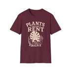 Plants Before Rent T-Shirt