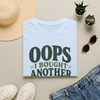 Oops I Bought Another Plant T-Shirt