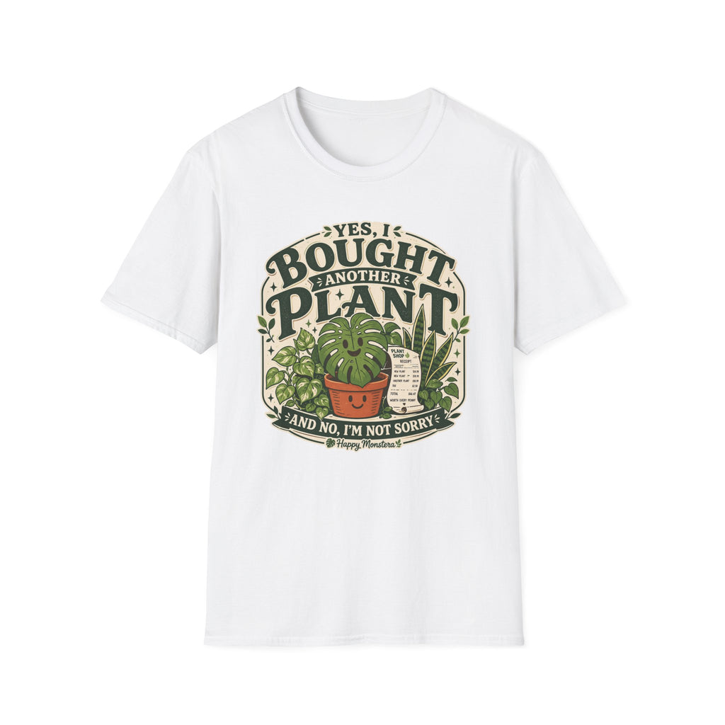 Yes, I Bought Another Plant T-Shirt