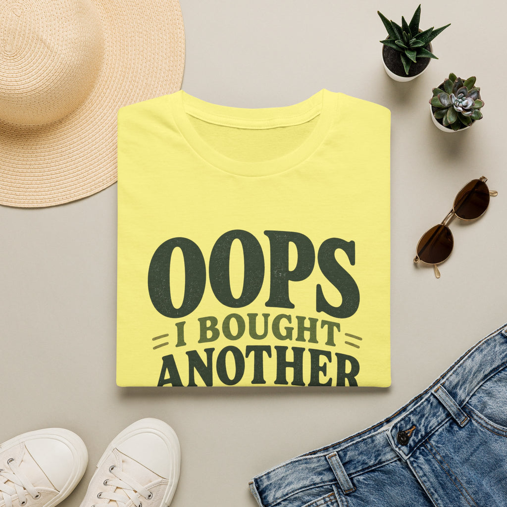 Oops I Bought Another Plant T-Shirt