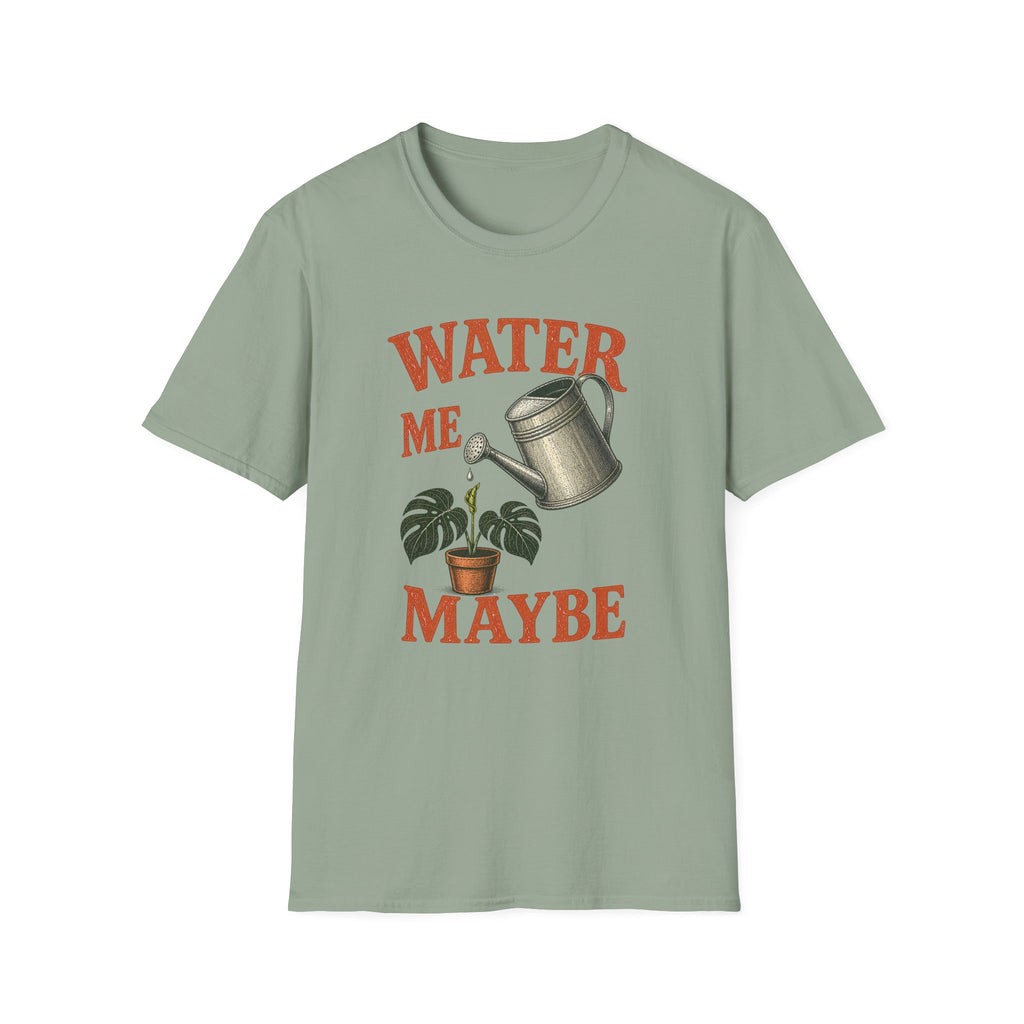 Water Me Maybe T-Shirt