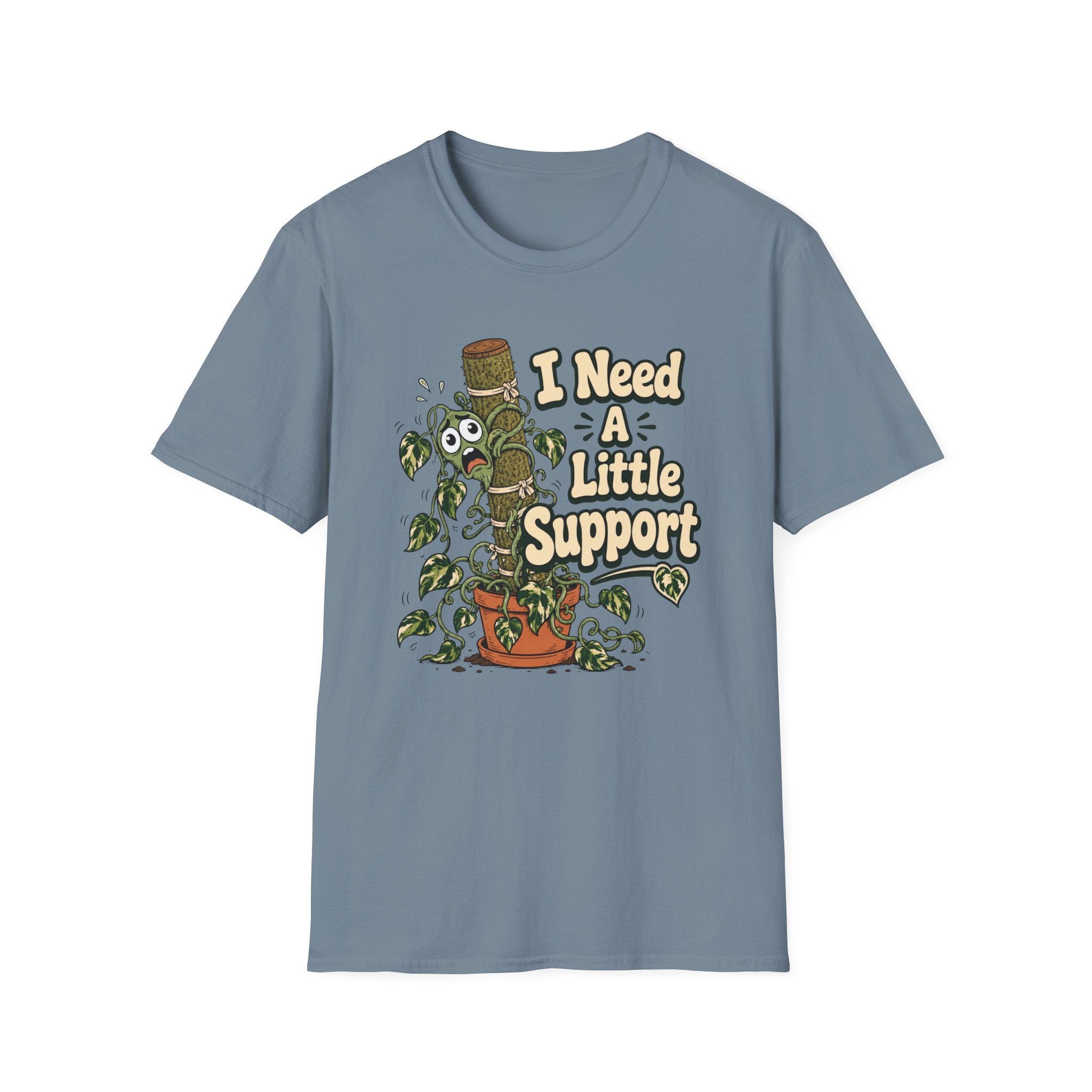 I Need A Little Support T-Shirt