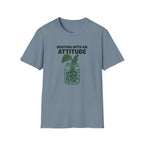 Rooting With An Attitude T-Shirt